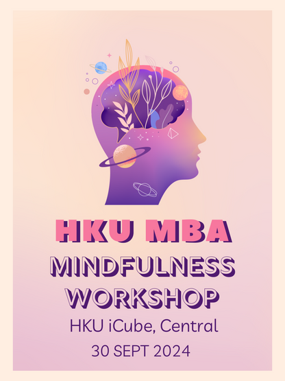 HKU MBA Mindfulness Workshop